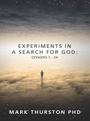 cover image of Experiments in a Search For God